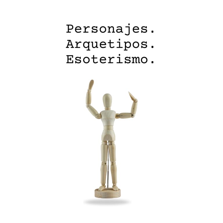 Personajes. Arquetipos. Esoterismo.