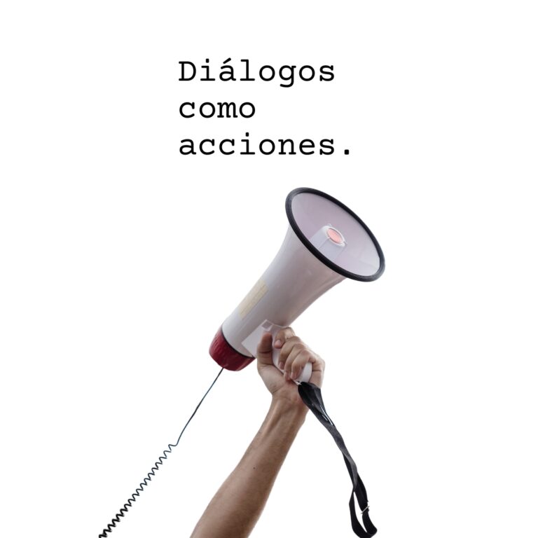 Diálogos como acciones.