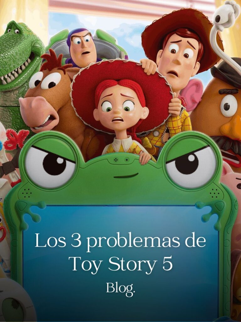 Los 3 problemas de Toy Story 5